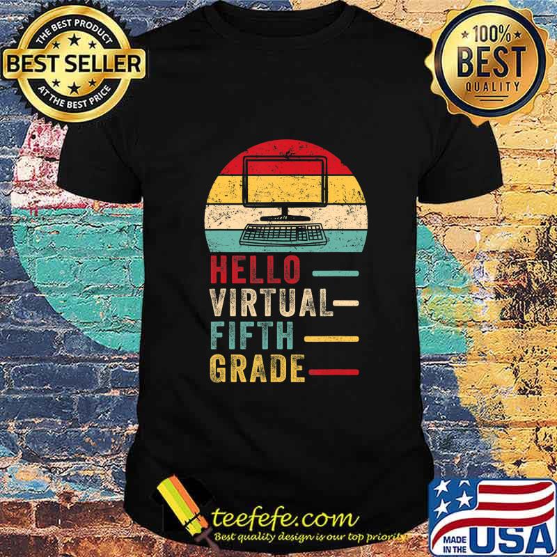 Th Hello Virtual Fifth Grade Costume First Day Of School T-Shirt