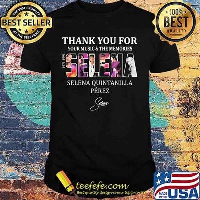 Thank you for your music and the memories selena quintanilla perez 1971 1995 signature shirt
