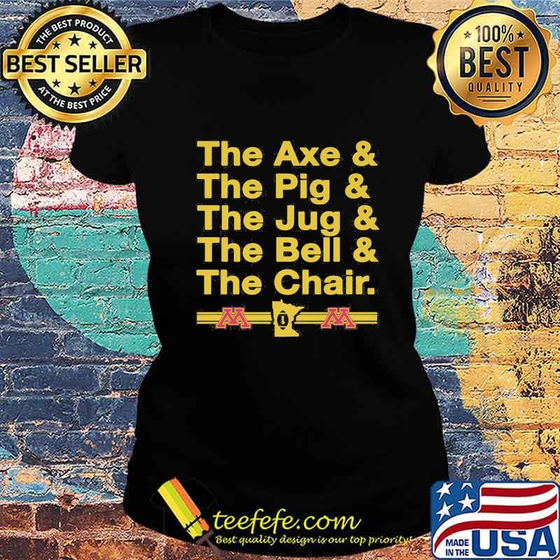 The axe and the pig and the jug and the bell and the chair s Ladies tee The axe and the pig and the jug and the bell and the chair s Ladies tee