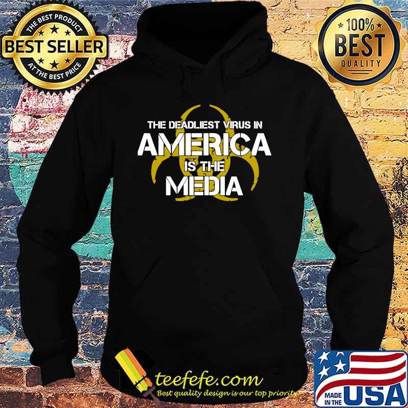 The deadliest virus in america is the media symbol s Hoodie The deadliest virus in america is the media symbol s Hoodie