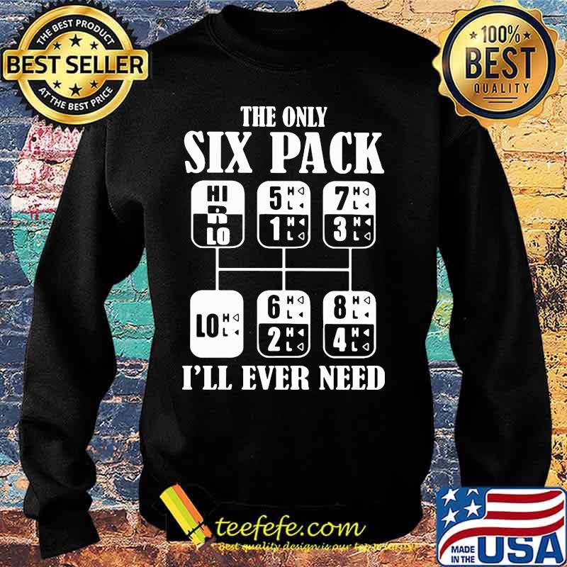 The only six pack i'll ever need 2020 s Sweater The only six pack i'll ever need 2020 s Sweater