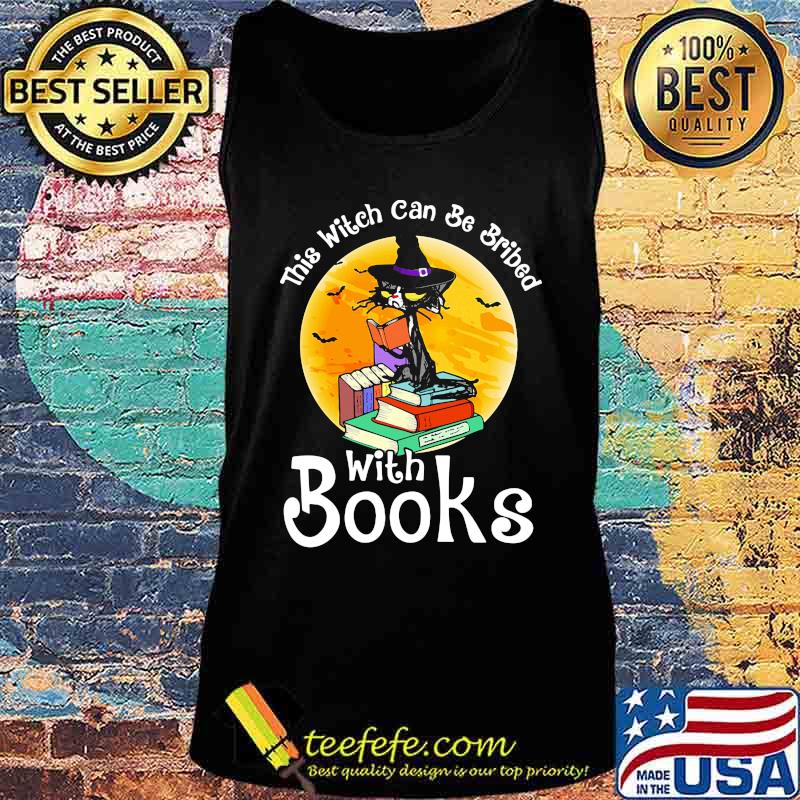 This Witch Can Be Bribed With Books Black Cat Moon Halloween Shirt Tank top This Witch Can Be Bribed With Books Black Cat Moon Halloween Shirt Tank top