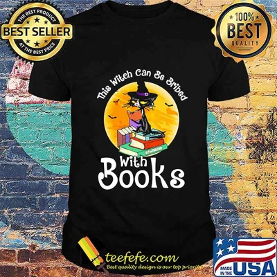 This Witch Can Be Bribed With Books Black Cat Moon Halloween Shirt