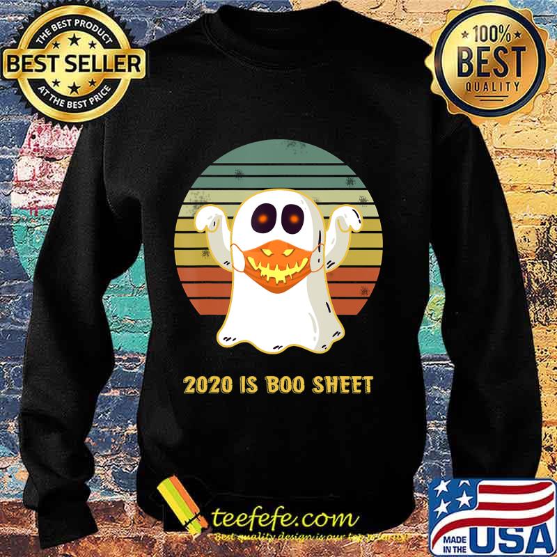 This Year Is Boo Sheet Funny Ghost Boo Halloween 2020 Sucks T-Shirt Sweater This Year Is Boo Sheet Funny Ghost Boo Halloween 2020 Sucks T-Shirt Sweater