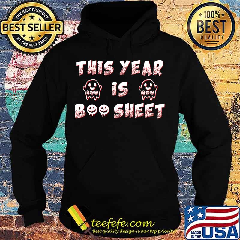 This Year Is Boo Sheet Shirt, Funny Ghost Boo Halloween 2020 T-Shirt Hoodie This Year Is Boo Sheet Shirt, Funny Ghost Boo Halloween 2020 T-Shirt Hoodie