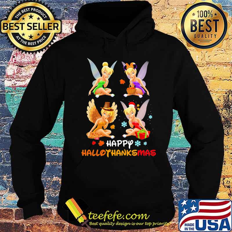 Tinkerbell happy hallothanksmas halloween thanksgiving christmas s Hoodie Tinkerbell happy hallothanksmas halloween thanksgiving christmas s Hoodie