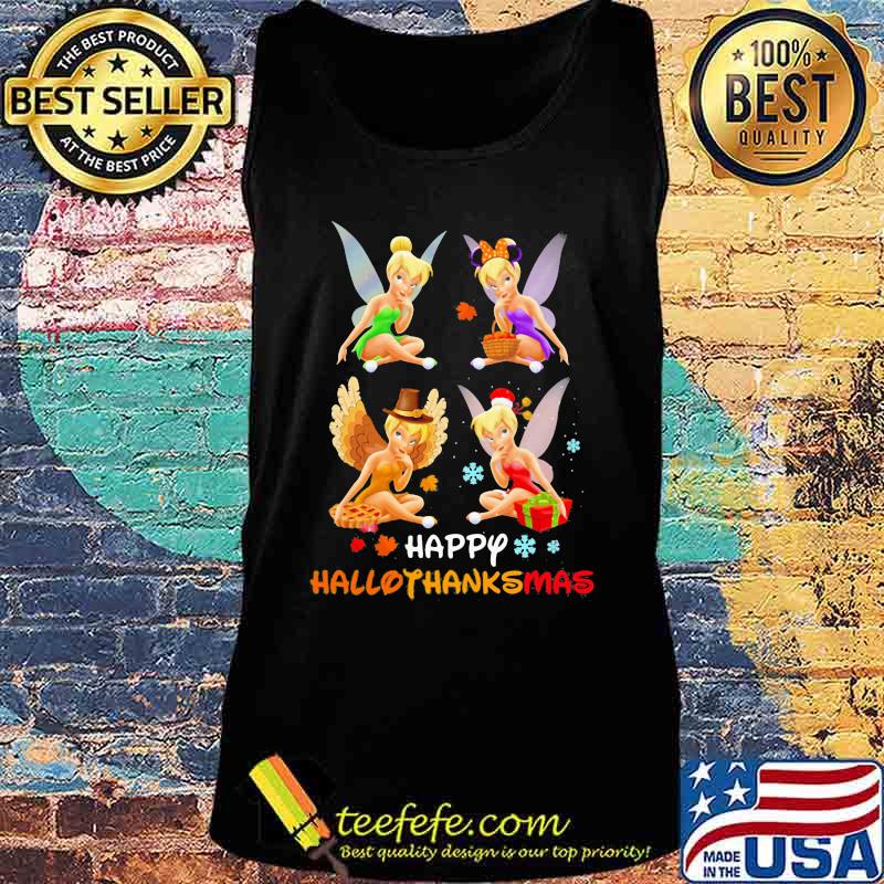 Tinkerbell happy hallothanksmas halloween thanksgiving christmas s Tank top Tinkerbell happy hallothanksmas halloween thanksgiving christmas s Tank top