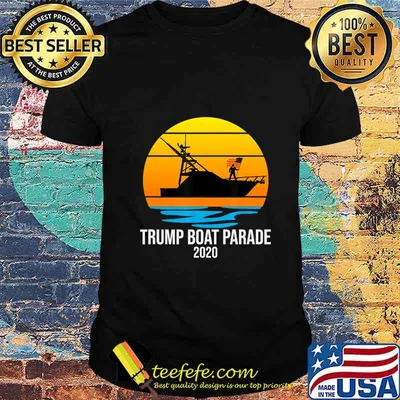 TRUMP 2020 Boaters For Trump Parade Florida Yacht Boat Flag T-Shirt