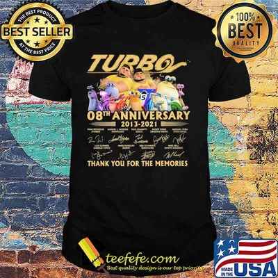 Turbo 08th anniversary 2013 2021 thank for the memories signatures shirt