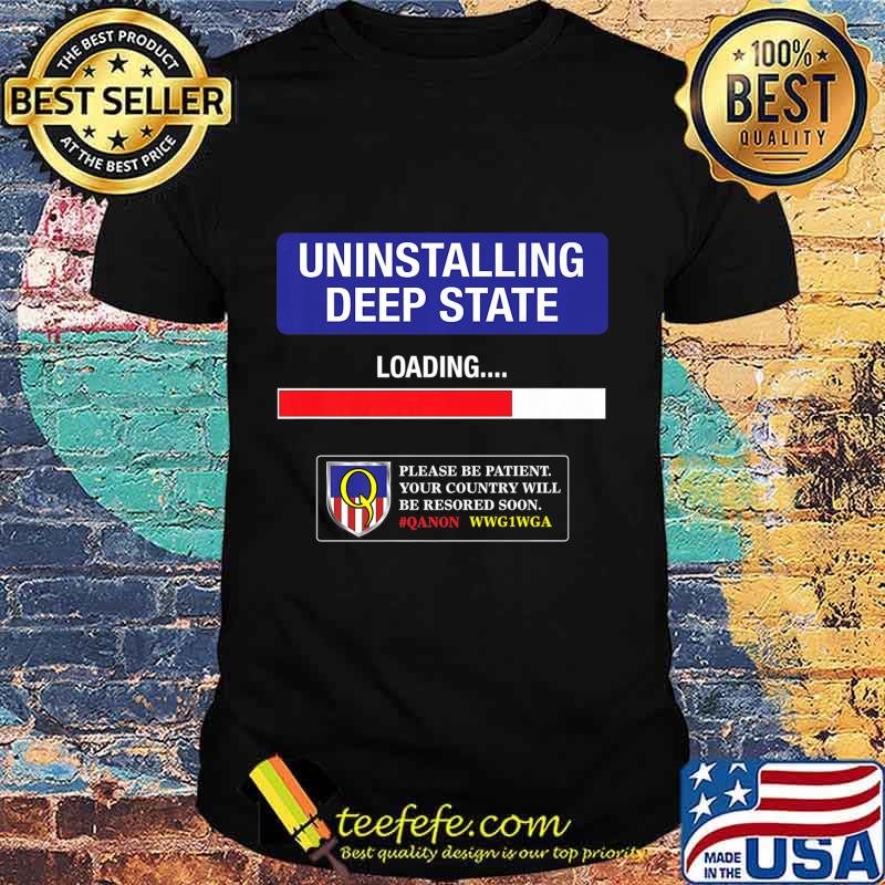 Uninstalling Deep State Qanon Q Anon WWG1WGA Premium T-Shirt Uninstalling Deep State Qanon Q Anon WWG1WGA Premium T-Shirt