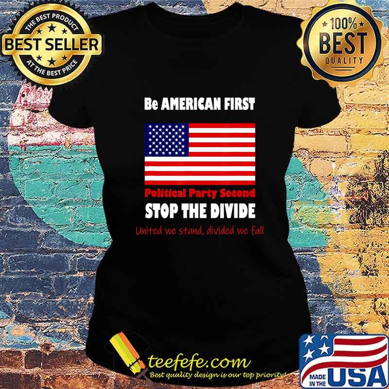 United We Stand! Biden Trump we are all American! Patriots T-Shirt Ladies tee United We Stand! Biden Trump we are all American! Patriots T-Shirt Ladies tee