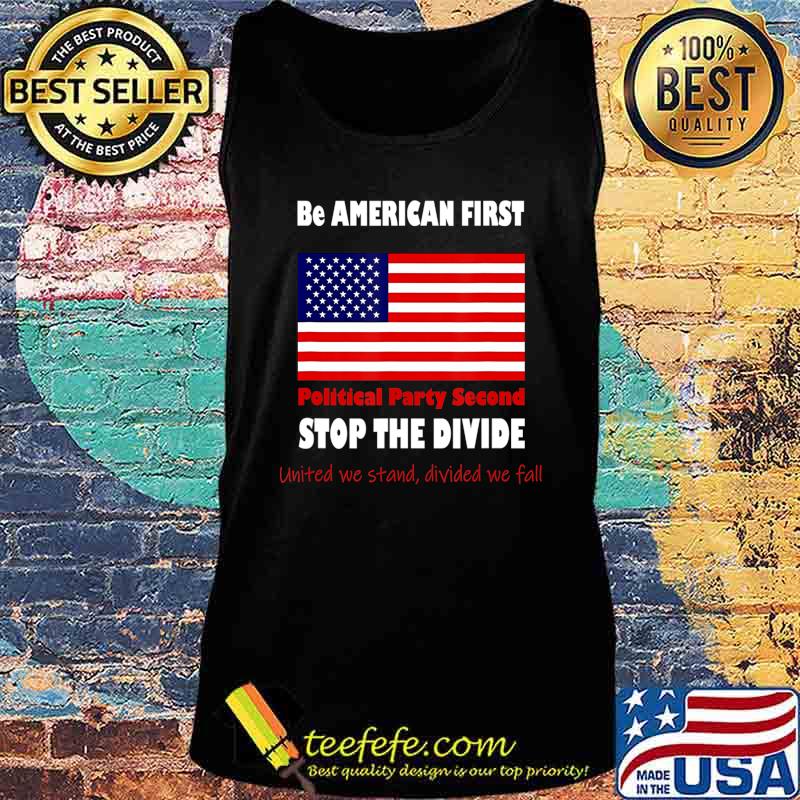 United We Stand! Biden Trump we are all American! Patriots T-Shirt Tank top United We Stand! Biden Trump we are all American! Patriots T-Shirt Tank top