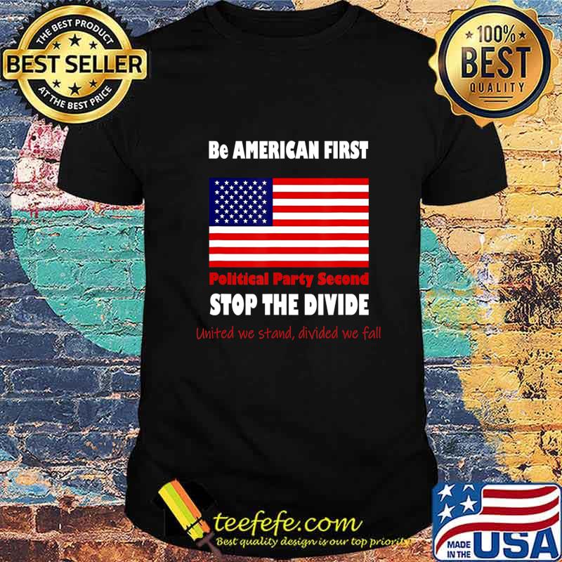 United We Stand! Biden Trump we are all American! Patriots T-Shirt