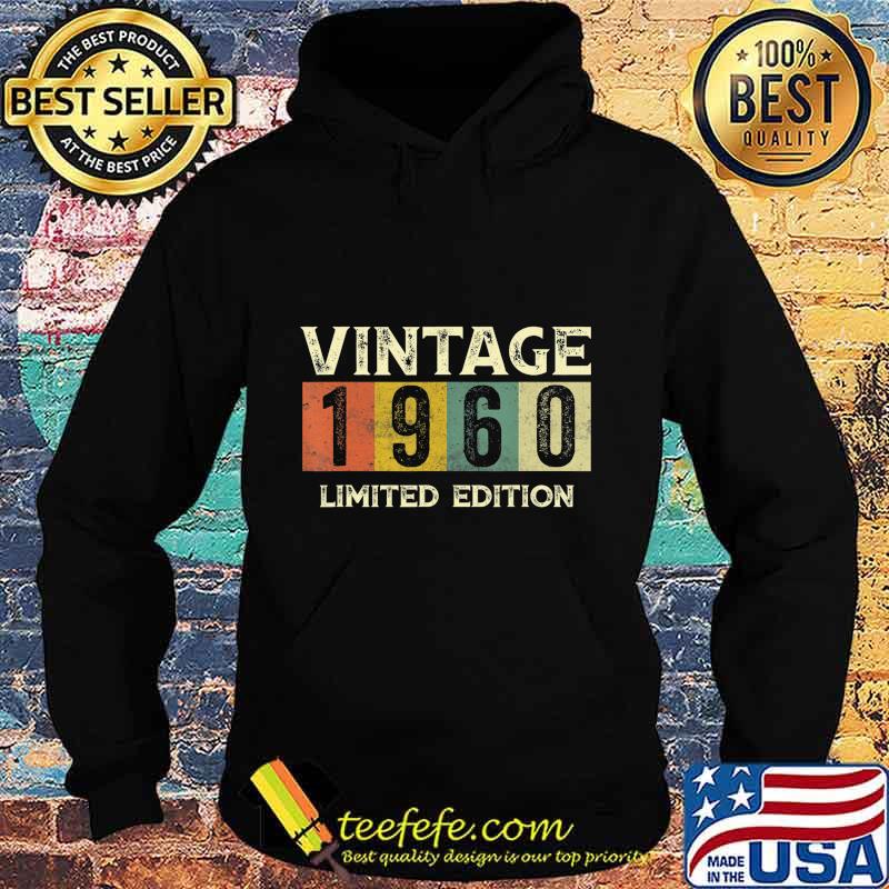 Vintage 1960 Limited Edition Gift 60th Birthday T-Shirt Hoodie Vintage 1960 Limited Edition Gift 60th Birthday T-Shirt Hoodie
