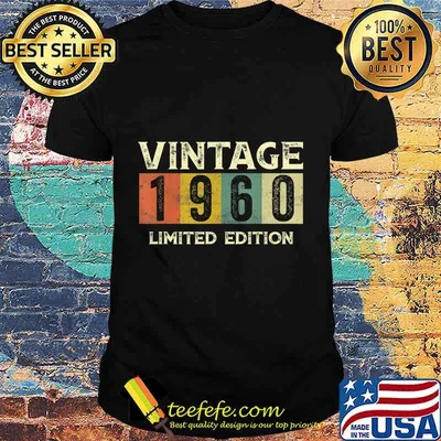 Vintage 1960 Limited Edition Gift 60th Birthday T-Shirt