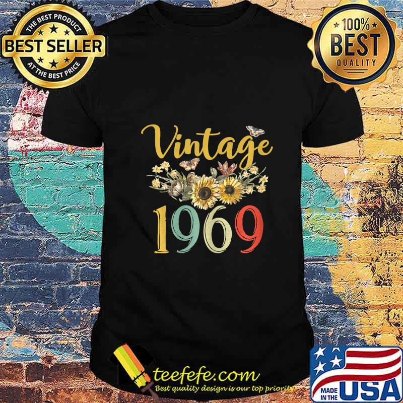 Vintage 1969 Sunflower 51st Birthday Awesome Since 1969 T-Shirt Vintage 1969 Sunflower 51st Birthday Awesome Since 1969 T-Shirt
