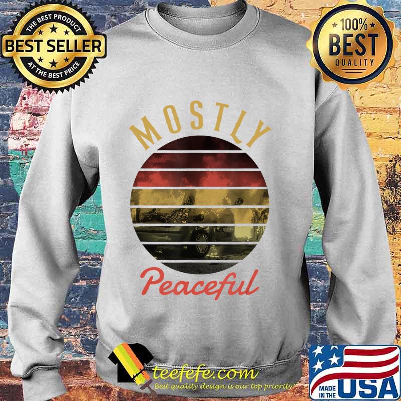 Vintage 2020 Mostly Peaceful Sarcasm Protest Election Year T-Shirt Sweater Vintage 2020 Mostly Peaceful Sarcasm Protest Election Year T-Shirt Sweater