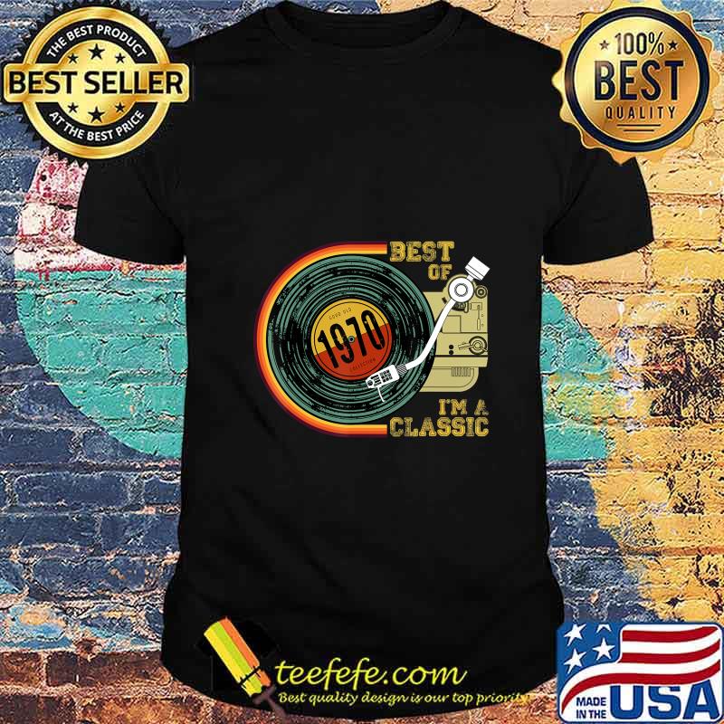 Vintage Best Of 1970 I'm Classic 50th Birthday Retro Vinyl T-Shirt