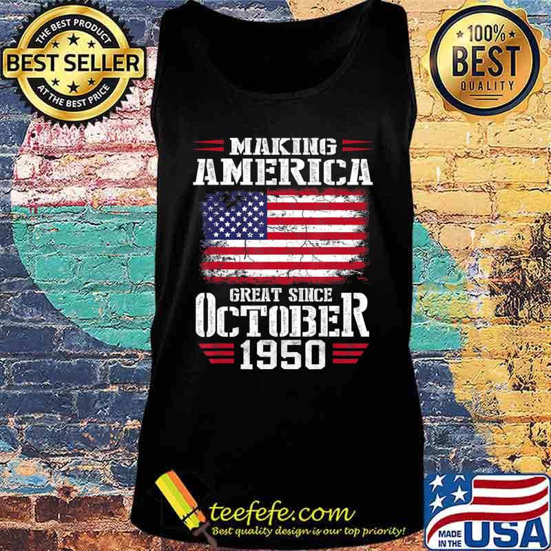Vintage October 1950 70th Birthday Gift Making America 1950 T-Shirt Tank top Vintage October 1950 70th Birthday Gift Making America 1950 T-Shirt Tank top