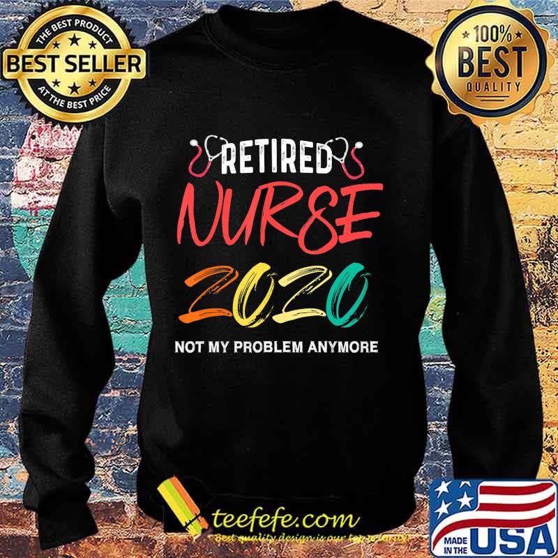 Vintage Retro Retired Nurse 2020 Retirement Gifts For Nurses T-Shirt Sweater Vintage Retro Retired Nurse 2020 Retirement Gifts For Nurses T-Shirt Sweater