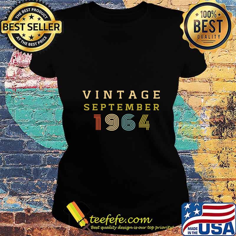 Vintage September 1964, 56 Year Old Birthday Gift T-Shirt Ladies tee Vintage September 1964, 56 Year Old Birthday Gift T-Shirt Ladies tee