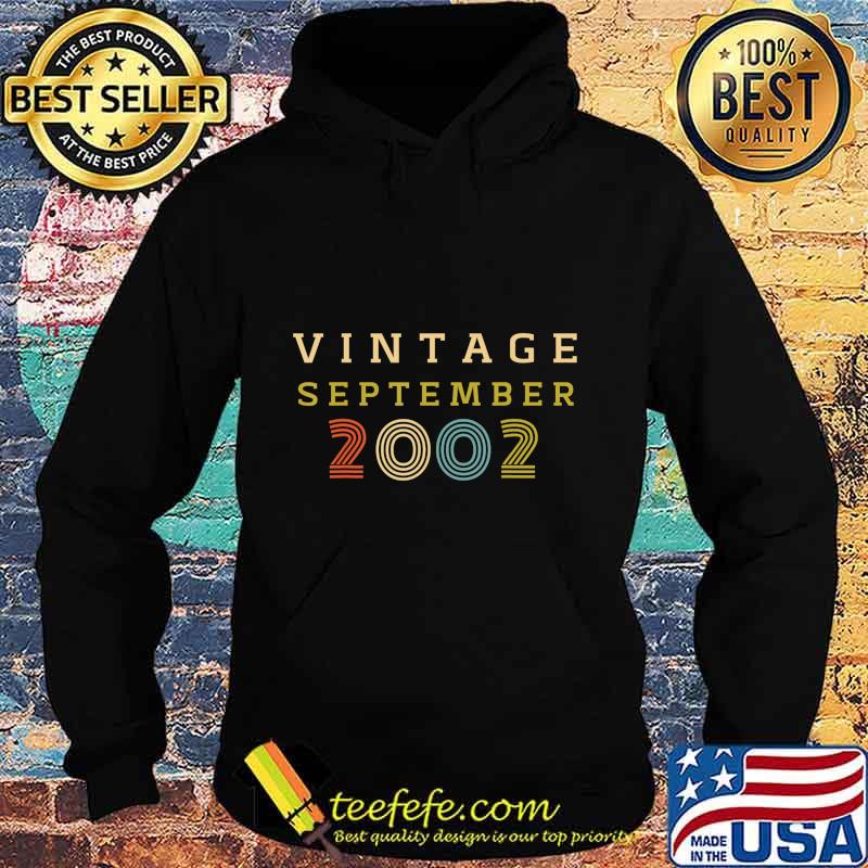 Vintage September 2002, 18 Year Old Birthday Gift T-Shirt Hoodie Vintage September 2002, 18 Year Old Birthday Gift T-Shirt Hoodie