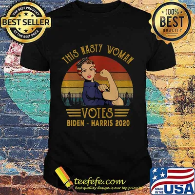 Vintage This Nasty Woman Vote Biden Harris 2020 Anti Trump T-Shirt