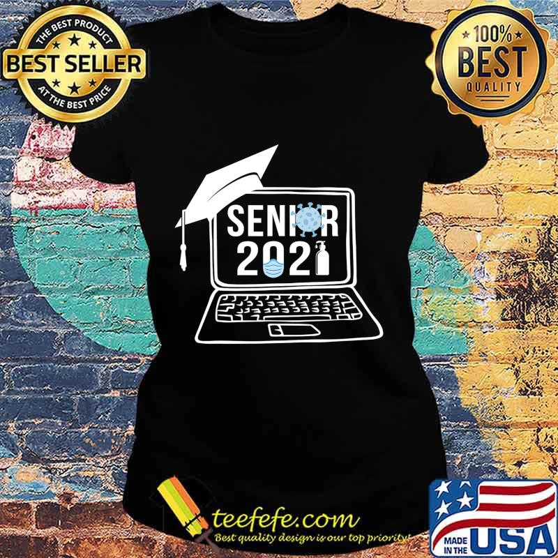 Virtual Senior 2021 Shirt - Class of 2021 Senior T-Shirt Ladies tee Virtual Senior 2021 Shirt - Class of 2021 Senior T-Shirt Ladies tee