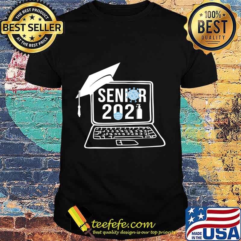 Virtual Senior 2021 Shirt - Class of 2021 Senior T-Shirt Virtual Senior 2021 Shirt - Class of 2021 Senior T-Shirt
