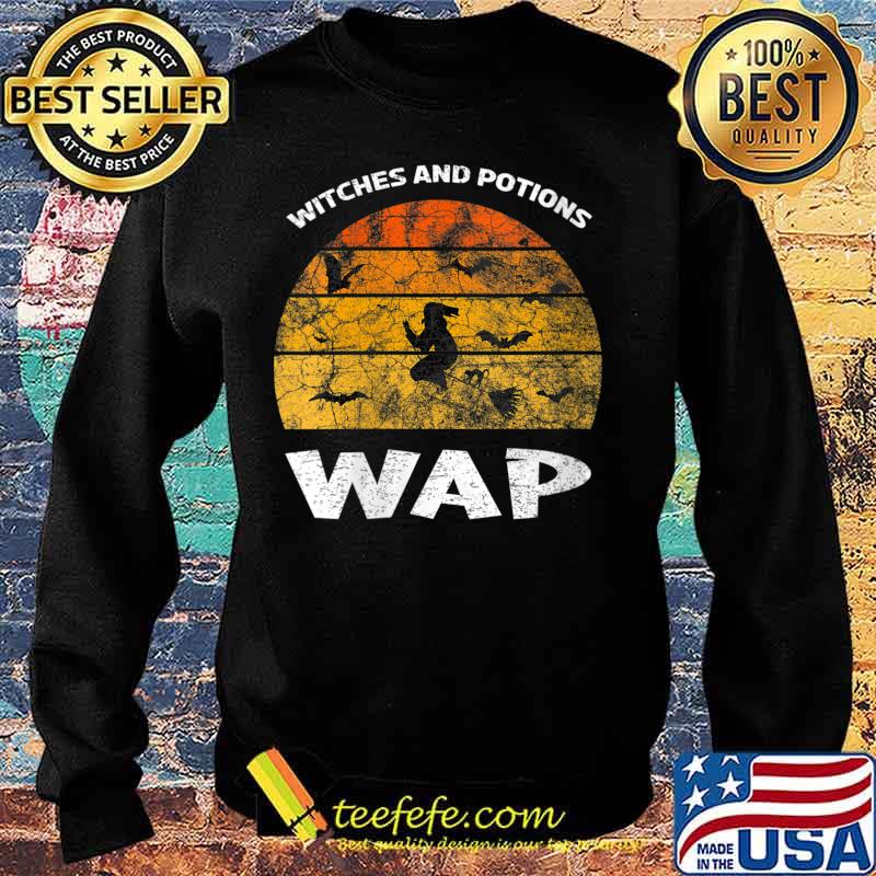 WAP Witches And Potions Retro Sunset Funny WAP wordplay Shirt Sweater WAP Witches And Potions Retro Sunset Funny WAP wordplay Shirt Sweater