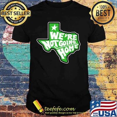 We're not going home hockey texas map shirt
