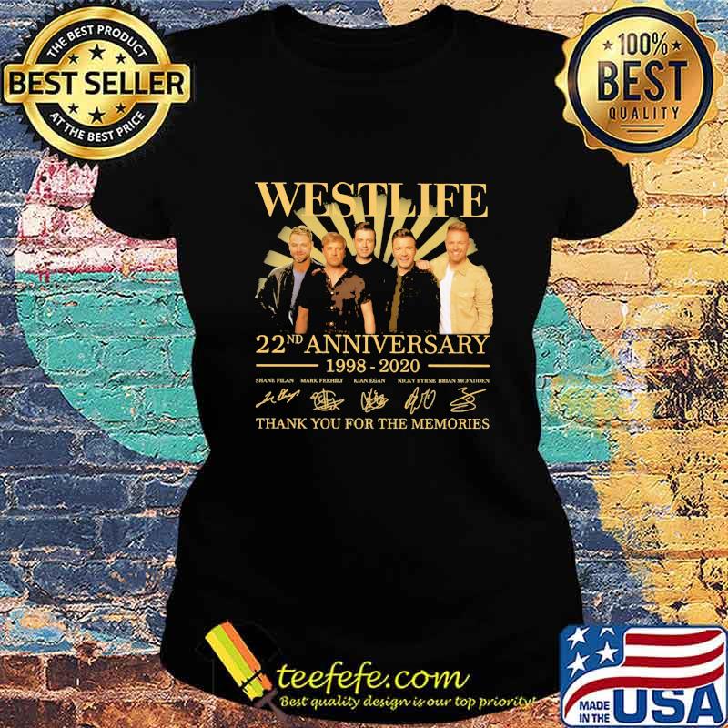 Westlife 22nd anniversary 1998 2020 thank for the memories signatures s Ladies tee Westlife 22nd anniversary 1998 2020 thank for the memories signatures s Ladies tee