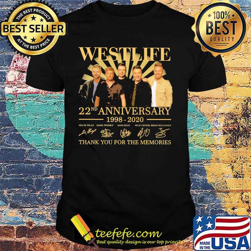 Westlife 22nd anniversary 1998 2020 thank for the memories signatures shirt Westlife 22nd anniversary 1998 2020 thank for the memories signatures shirt