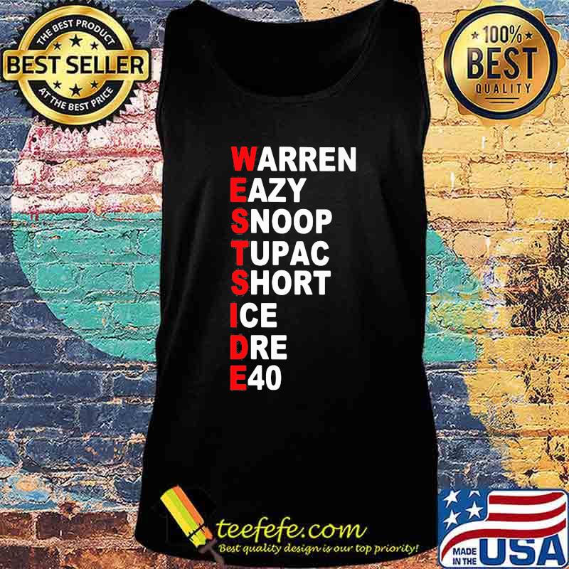 Westside warren eazy snoop tupac short ice dre e40 s Tank top Westside warren eazy snoop tupac short ice dre e40 s Tank top