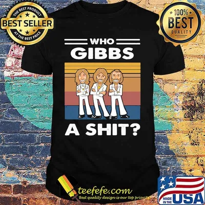 Who gibbs a shit vintage retro shirt