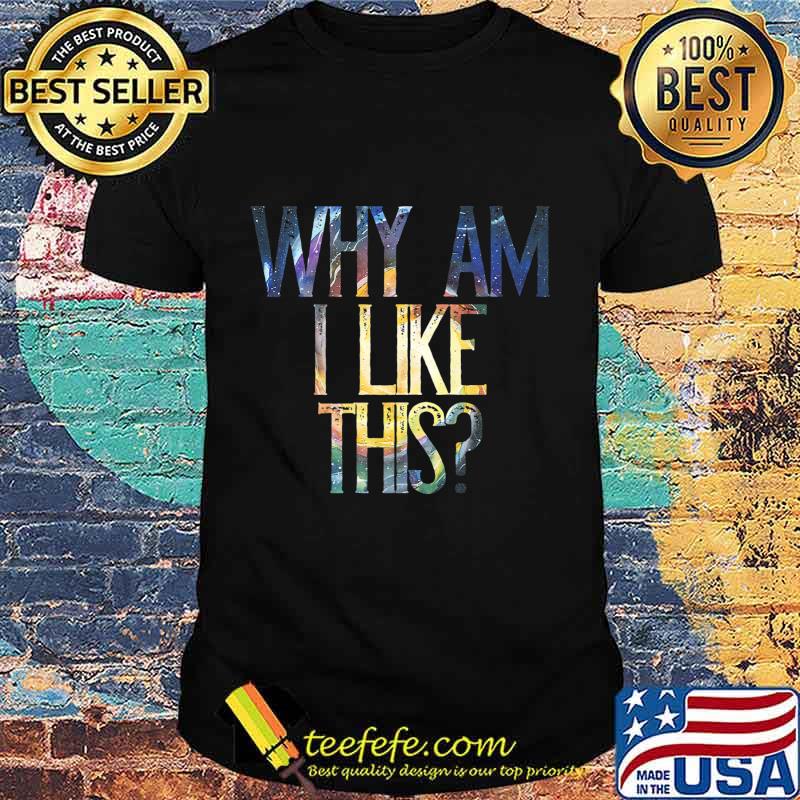Why am I like this Premium T-Shirt