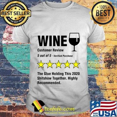 Wine 5 Stars 2020 Shitshow Drunk Funny Alcohol Drinking Premium T-Shirt
