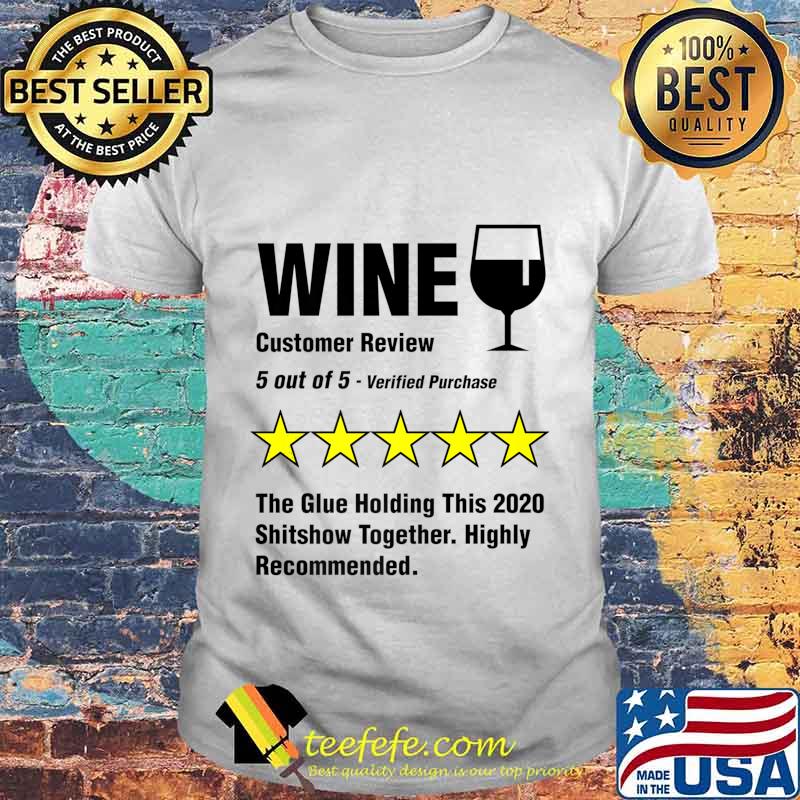 Wine 5 Stars 2020 Shitshow Drunk Funny Alcohol Drinking Premium T-Shirt