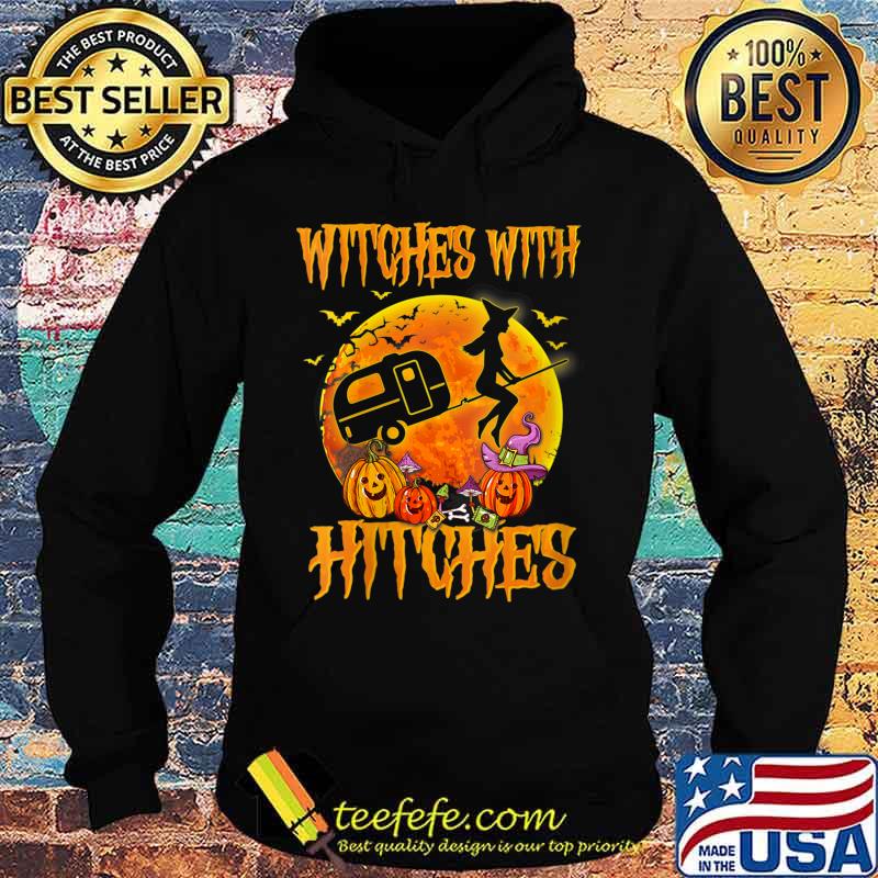 Witches With Hitches Shirt Funny Halloween Camping Shirt Hoodie Witches With Hitches Shirt Funny Halloween Camping Shirt Hoodie