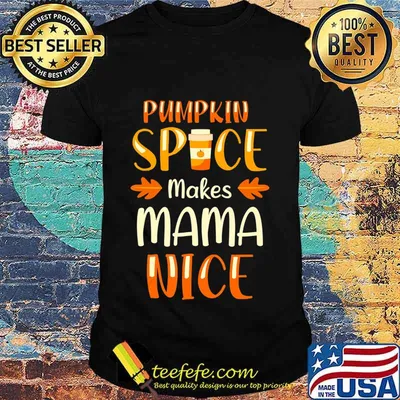 Womens Happy Fall Pumpkin Spice Season Funny Gift for Mom Wi T-Shirt