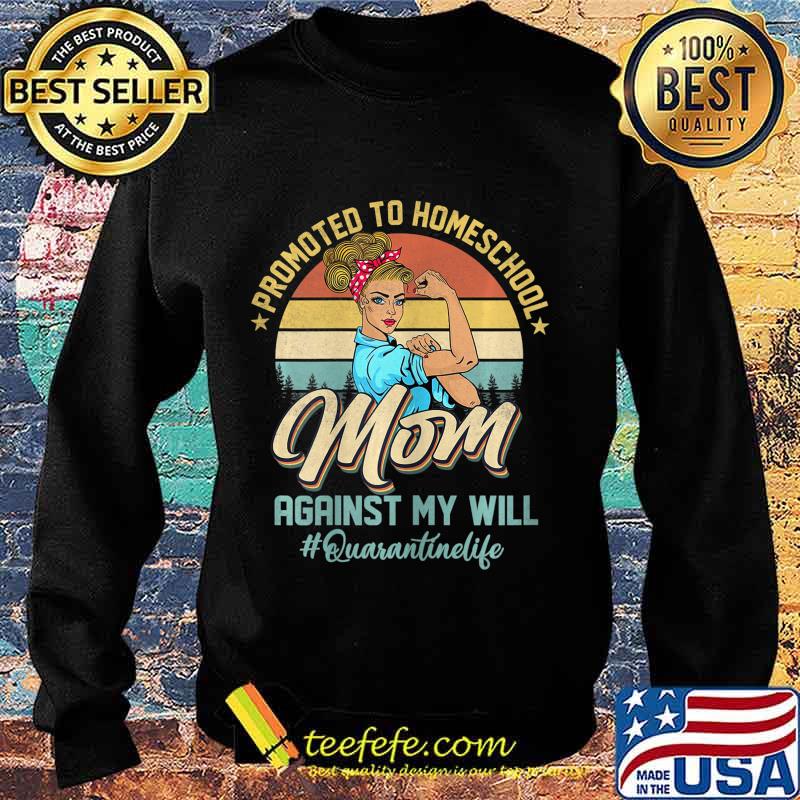 Womens Home School Mom Quarantine Life HomeSchool T-Shirt Sweater Womens Home School Mom Quarantine Life HomeSchool T-Shirt Sweater