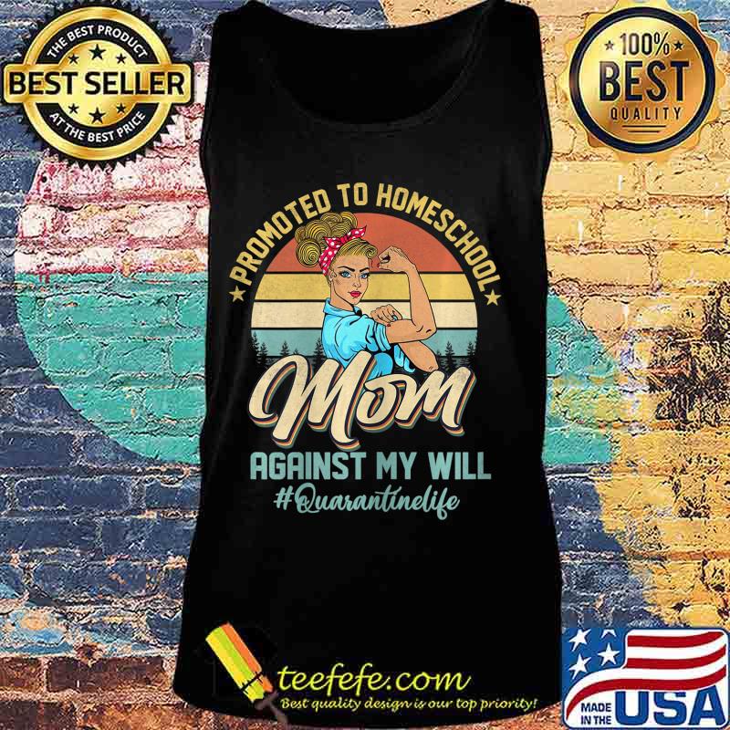 Womens Home School Mom Quarantine Life HomeSchool T-Shirt Tank top Womens Home School Mom Quarantine Life HomeSchool T-Shirt Tank top