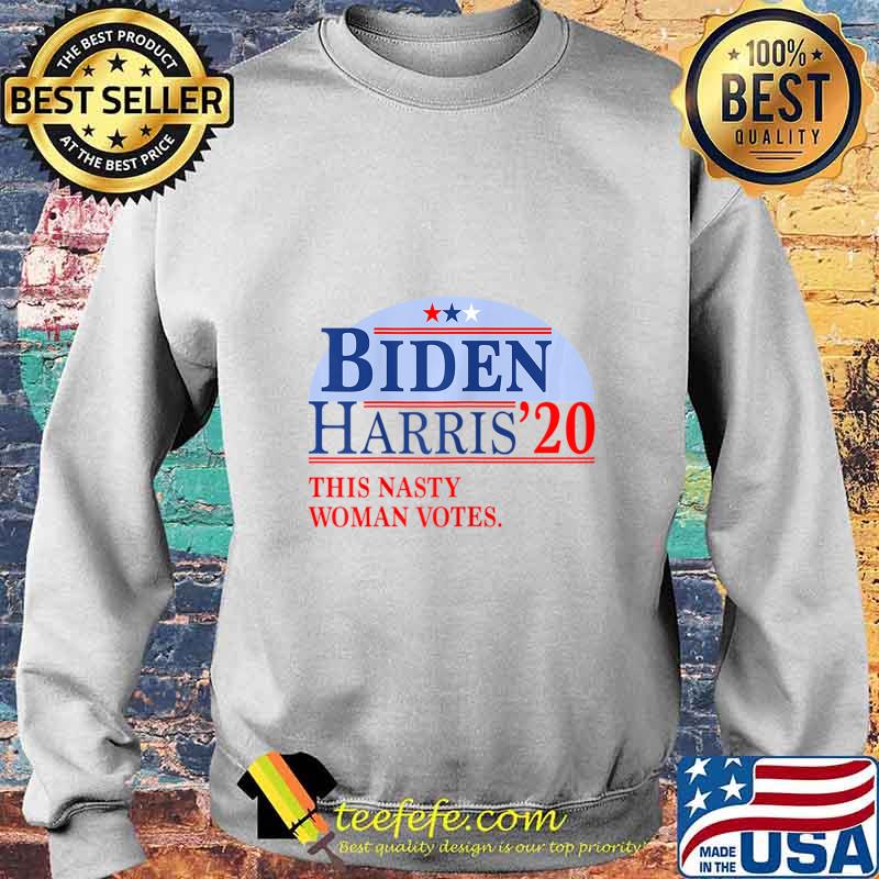 Womens This Nasty Woman Votes for a Biden Harris 2020 Fan T-Shirt Sweater Womens This Nasty Woman Votes for a Biden Harris 2020 Fan T-Shirt Sweater