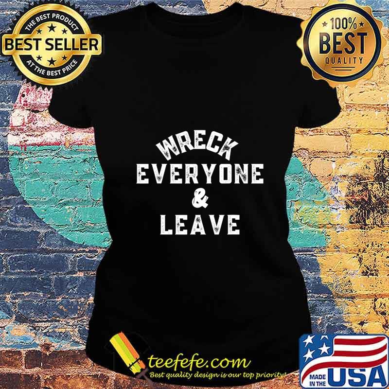 Wreck Everyone and Leave Roman Summer Wrestling Match T-Shirt Ladies tee Wreck Everyone and Leave Roman Summer Wrestling Match T-Shirt Ladies tee