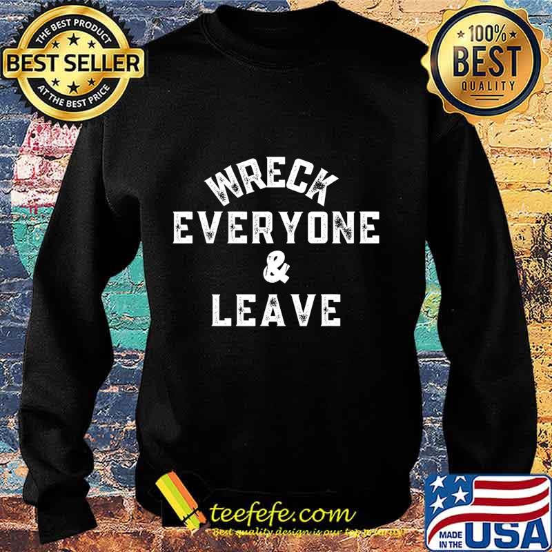 Wreck Everyone and Leave Roman Summer Wrestling Match T-Shirt Sweater Wreck Everyone and Leave Roman Summer Wrestling Match T-Shirt Sweater