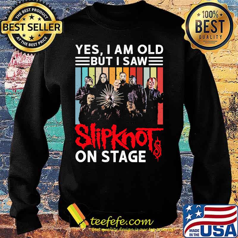 Yes i am old but i saw slipknot on stage vintage retro s Sweater Yes i am old but i saw slipknot on stage vintage retro s Sweater
