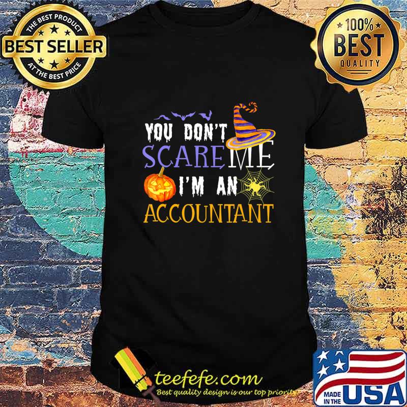 You Don't Scare Accountant Funny Outfit Halloween Costume T-Shirt