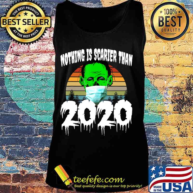 Zombie Halloween 2020 - Nothing is Scarier than 2020 T-Shirt Tank top Zombie Halloween 2020 - Nothing is Scarier than 2020 T-Shirt Tank top