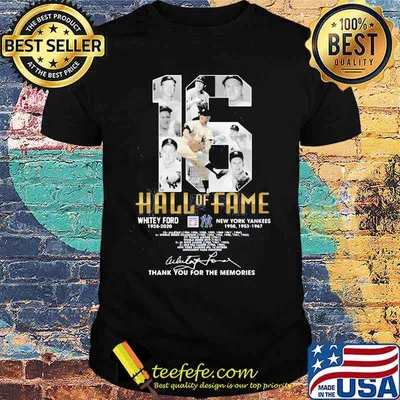 16 hall of fame whitey ford new york yankees 1950 1967 thank for the memories signature vintage retro shirt