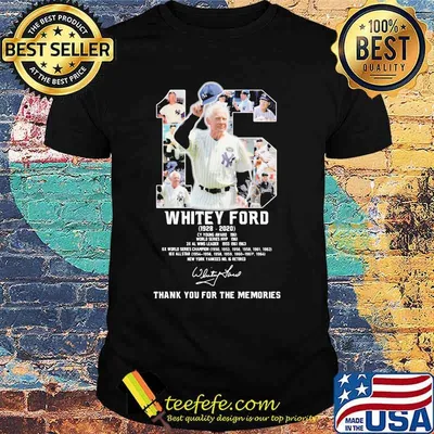 16 whitey ford 1928 2020 thank for the memories signature shirt